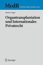 Organtransplantation Und Internationales Privatrecht
