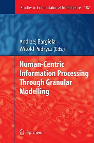 Human-Centric Information Processing Through Granular Modelling