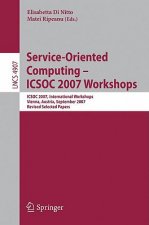 Service-Oriented Computing - ICSOC 2007 Workshops