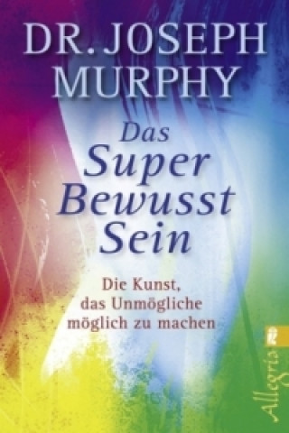 Das Super Bewusst Sein