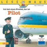 LESEMAUS 73: Ich hab einen Freund, der ist Pilot