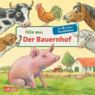 Hör mal (Soundbuch): Der Bauernhof