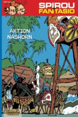 Spirou + Fantasio - Aktion Nashorn