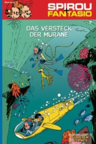 Spirou + Fantasio - Das Versteck der Muräne