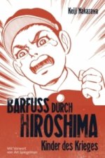 Barfuß durch Hiroshima. Bd.1