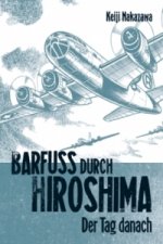 Barfuß durch Hiroshima. Bd.2