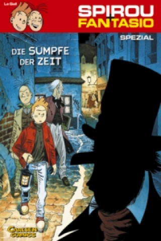 Spirou und Fantasio - Die Sümpfe der Zeit