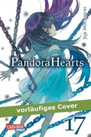 Pandora Hearts. Bd.17