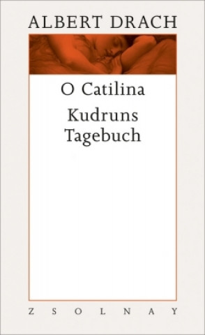 O Catilina / Kudrun