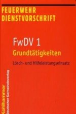 FwDV 1, Grundtätigkeiten