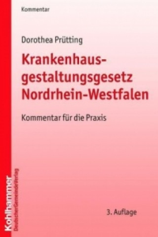 Krankenhausgestaltungsgesetz Nordrhein-Westfalen (KHGG NRW), Kommentar