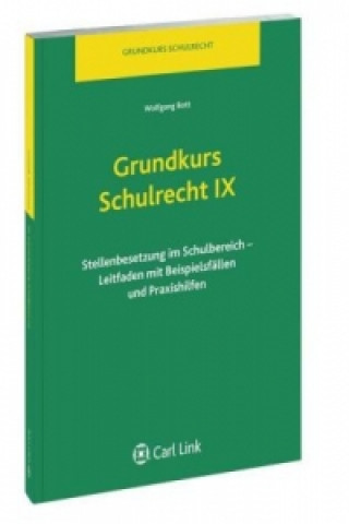 Grundkurs Schulrecht IX