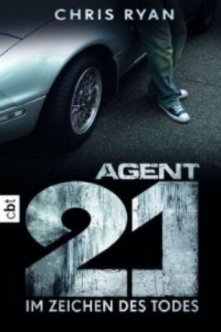 Agent 21 - Im Zeichen des Todes