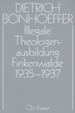 Illegale Theologenausbildung: Finkenwalde 1935-1937