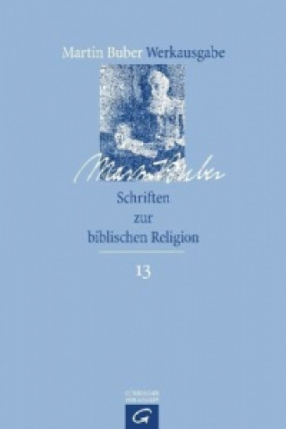 Schriften zur biblischen Religion