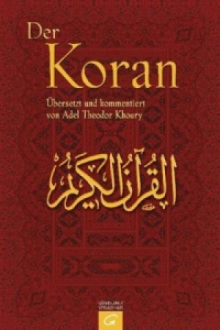 Der Koran (Übersetzung Khoury)