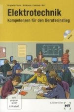 Elektrotechnik - Kompetenzen für den Berufseinstieg, m. CD-ROM