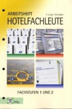 Arbeitsheft Hotelfachleute, Fachstufen 1 und 2