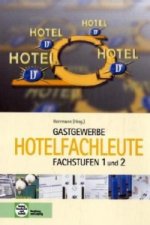Gastgewerbe, Hotelfachleute, Fachstufen 1 und 2, m. CD-ROM