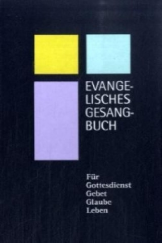 Evangelisches Gesangbuch, Ausgabe für die Evangelisch-Lutherischen Kirchen in Bayern und Thüringen