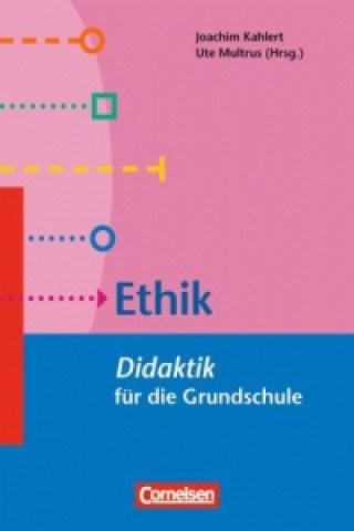 Ethik - Didaktik für die Grundschule