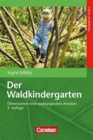 Der Waldkindergarten