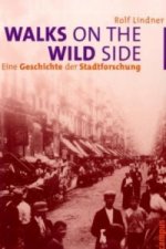 Walks on the Wild Side