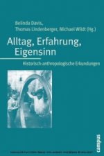 Alltag, Erfahrung, Eigensinn