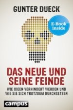 Das Neue und seine Feinde, m. 1 Buch, m. 1 E-Book