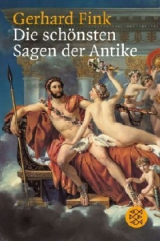 Die schönsten Sagen der Antike