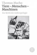 Tiere Menschen Maschinen