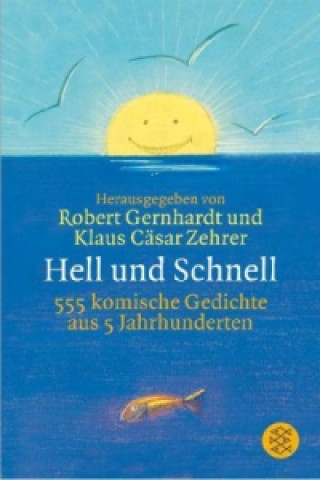 Hell und Schnell