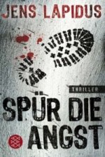 Spür die Angst