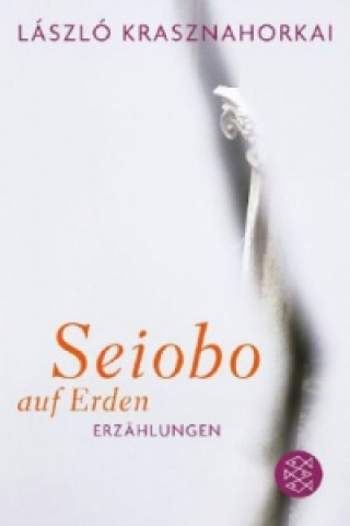 Seiobo auf Erden