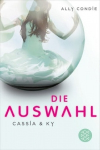 Cassia & Ky - Die Auswahl