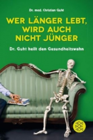 Wer länger lebt, wird auch nicht jünger