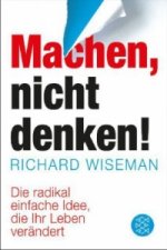 Machen - nicht denken!