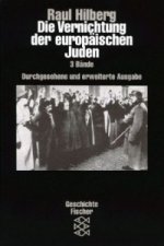 Die Vernichtung der europäischen Juden, 3 Bde.