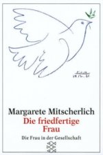 Die friedfertige Frau