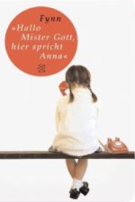 »Hallo, Mister Gott, hier spricht Anna«