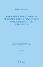 Biographisches Handbuch der preuischen Verwaltungs- und Justizbeamten 1740-1806/15