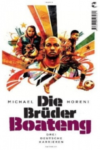 Die Brüder Boateng