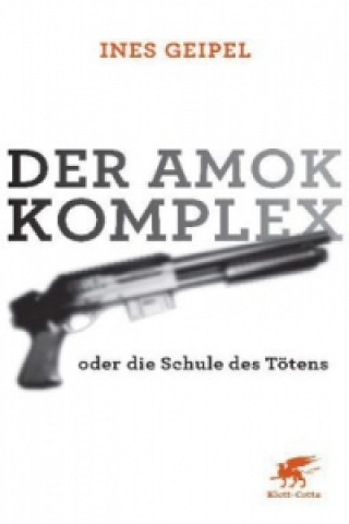 Der Amok-Komplex