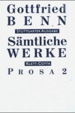 Sämtliche Werke - Stuttgarter Ausgabe. Bd. 4 - Prosa 2 (Sämtliche Werke - Stuttgarter Ausgabe, Bd. 4). Tl.2
