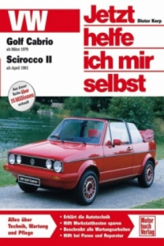 VW Golf Cabrio ab März 1979, Scirocco II ab April 1981