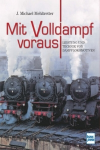 Mit Volldampf voraus