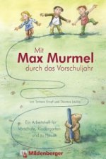 Mit Max Murmel durch das Vorschuljahr