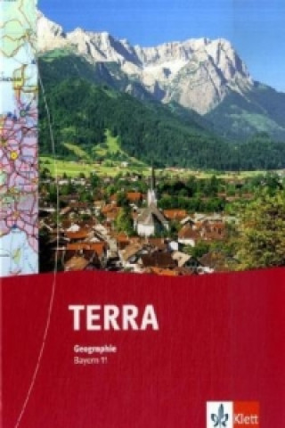 TERRA Geographie 11. Ausgabe Bayern Gymnasium