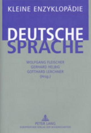 Kleine Enzyklopaedie - Deutsche Sprache