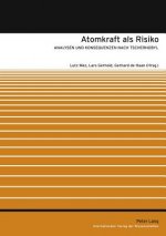 Atomkraft ALS Risiko